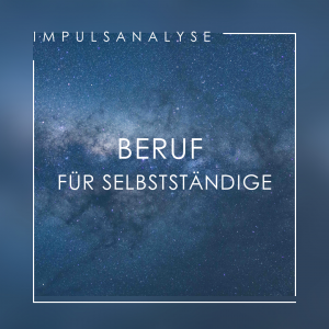 Impulsanalyse Beruf